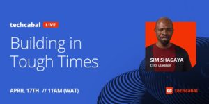 Sim Shagaya: Tough times require African business leaders to be decisive with priorities