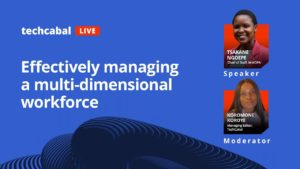 How to effectively manage a multi-dimensional workforce