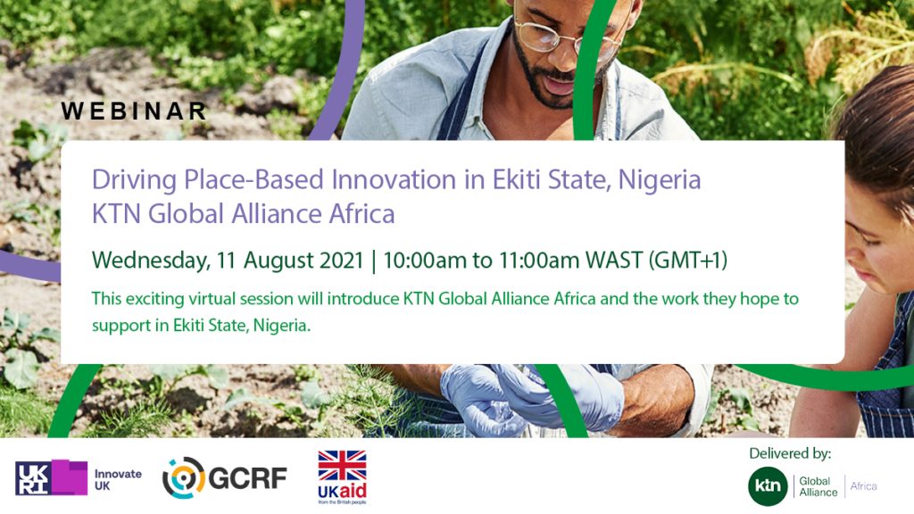 Join the KTN Global Alliance Africa’s Introductory Webinar on Driving Place-Based Innovation in Ekiti State