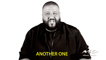 Another one DJ Khaled GIF