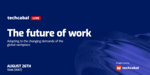 The future of work: Adapting to the changing demands of the global workplace