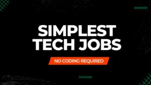 How to work in tech without coding: Simplest tech jobs