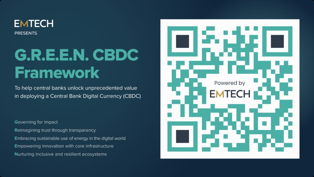EMTECH Introduces The G.R.E.E.N. CBDC Framework (™)