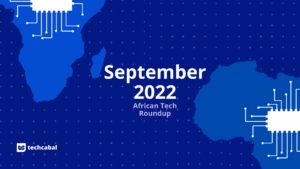 The leading African tech moves from September 2022