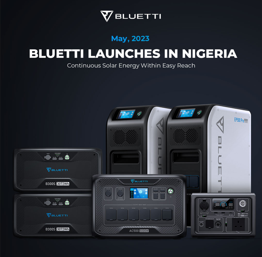 BLUETTI to Make Solar Energy Easily Accessible In Nigeria, Africa. 