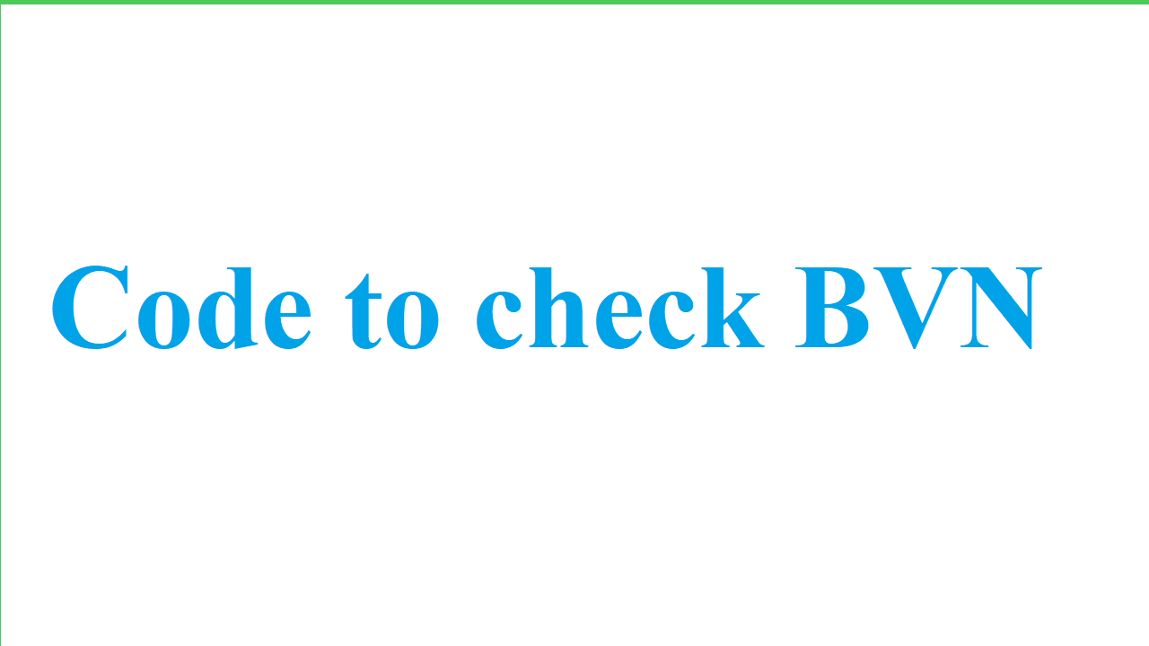 code-to-check-bvn-2023-techcabal
