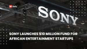 👨🏿‍🚀TechCabal Daily – Sony’s new $10 million fund