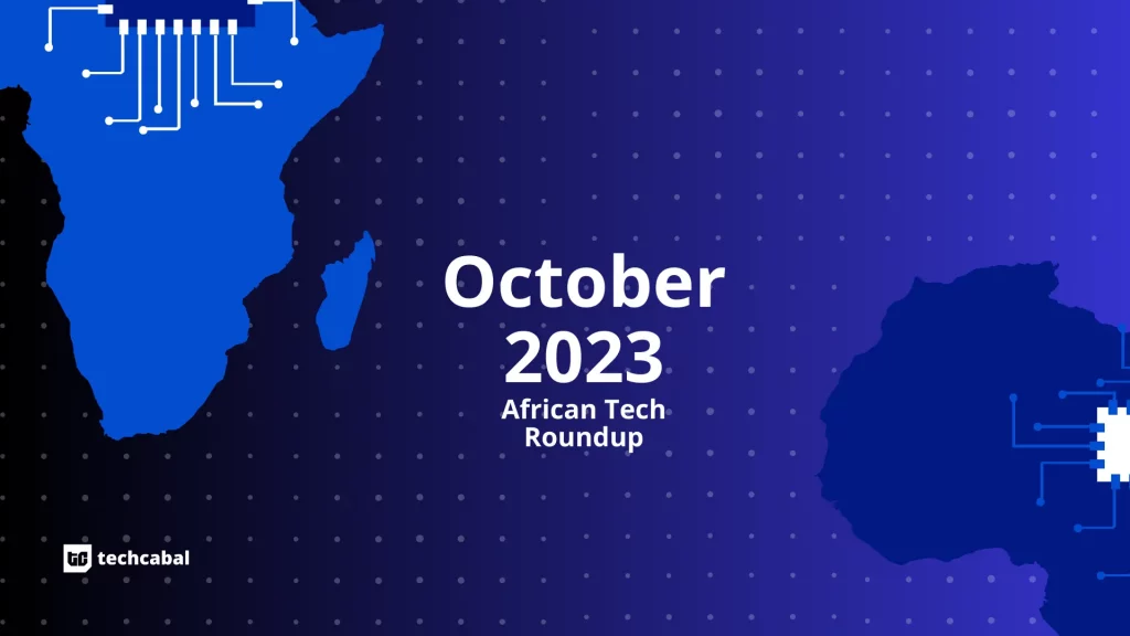 The leading African tech moves from October 2023