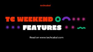 Welcome to TechCabal Weekend Features! 