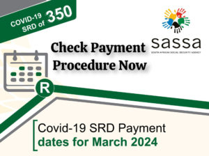 Final SASSA SRD payment dates and procedures for March 2024