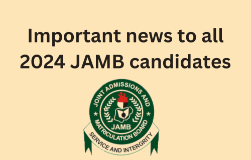 Latest news for students sitting for JAMB from April 19 to 29 2024 with JAMB logo on nice background