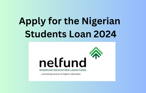 Apply for the new Nigeria NELFUND Student Loan 2024 with nelfund logo and acronym on nice transparent and beautiful background