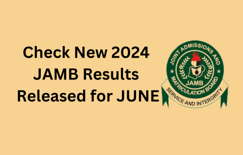 JAMB releases new 2024 UTME results for JUNE WITH JAMB logo on nice background, with black text and transparent png