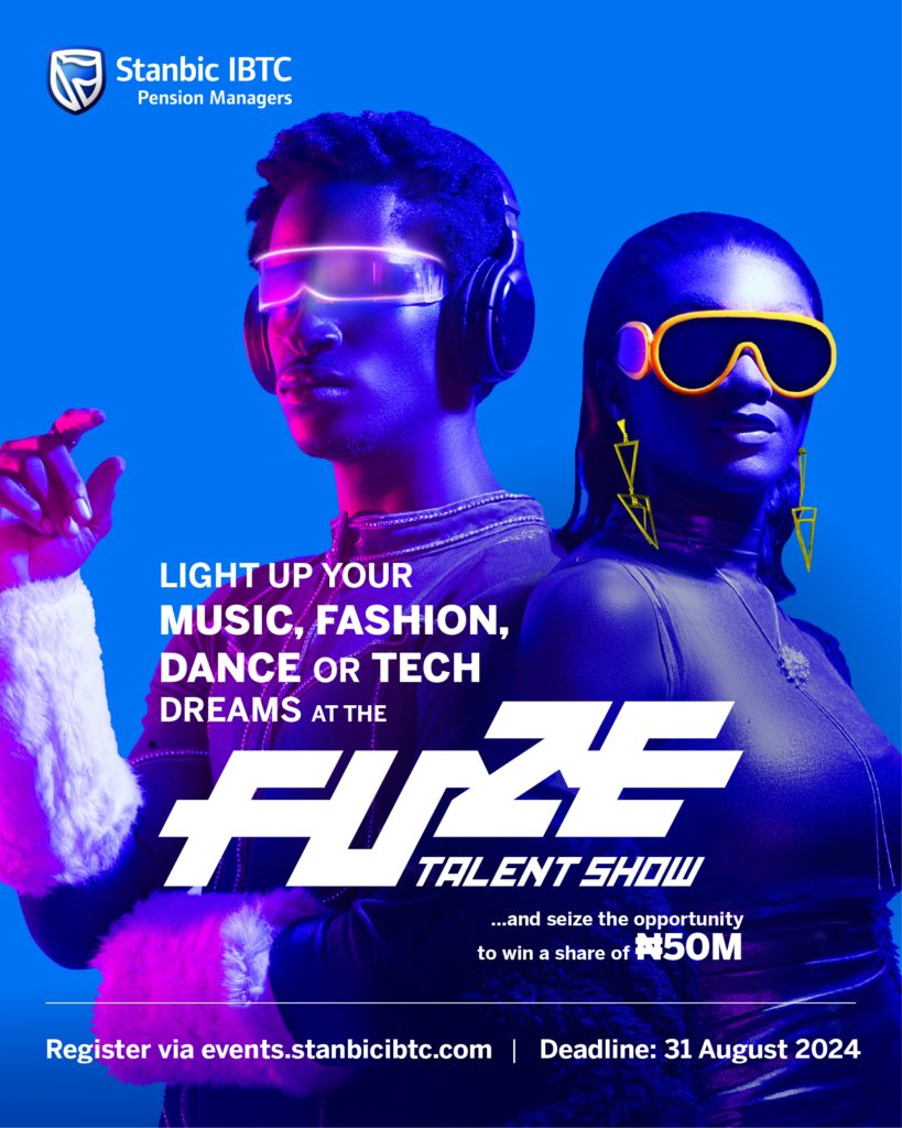 Stanbic IBTC Pension Managers FUZE 3.0 is Back with N50 Million Grand Prize