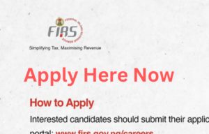 FIRS job application 2024 now officially open – Apply here now