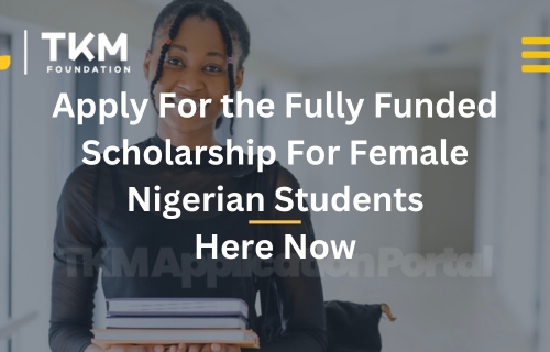 fully funded scholarship Nigerians