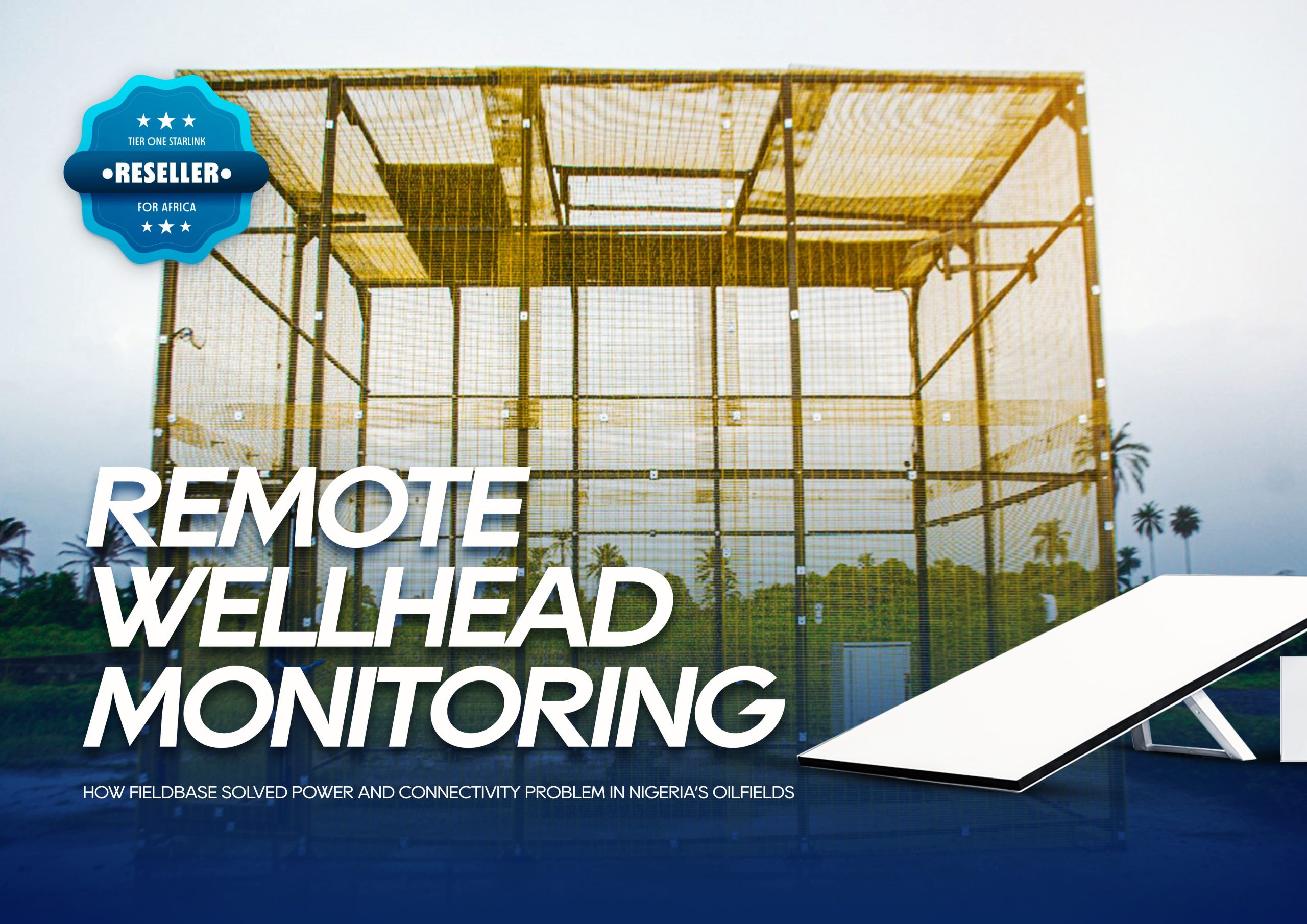 How Fieldbase is powering the future of remote oilfields with Starlink connectivity