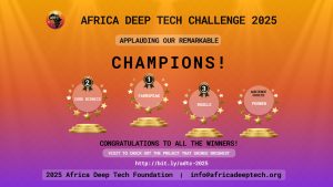Africa Deep Tech Challenge 2025 concludes with bold innovations and inspiring winners