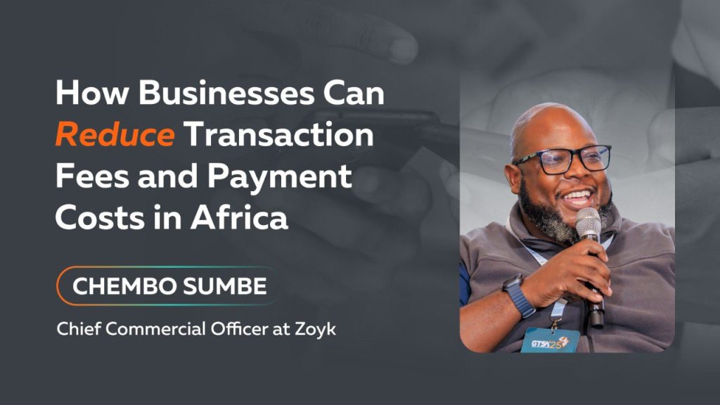 Zoyk Reveals the Cheapest Ways to Collect Customer Payments in Africa