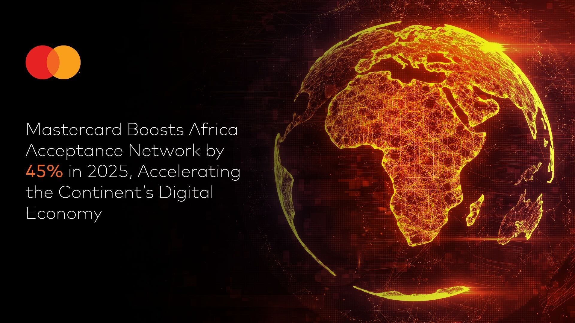 Mastercard boosts Africa acceptance network by 45% in 2025, accelerating the continent’s digital economy