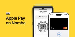 Nomba adds Apple Pay as Nigerian businesses seek easier global payments