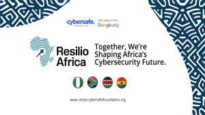 Google.org supports Cybersafe Foundation in 3-year cybersecurity resilience project tagged Resilio Africa