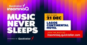 InsomniaQ debuts this December as Quickteller’s bold new music and culture experience