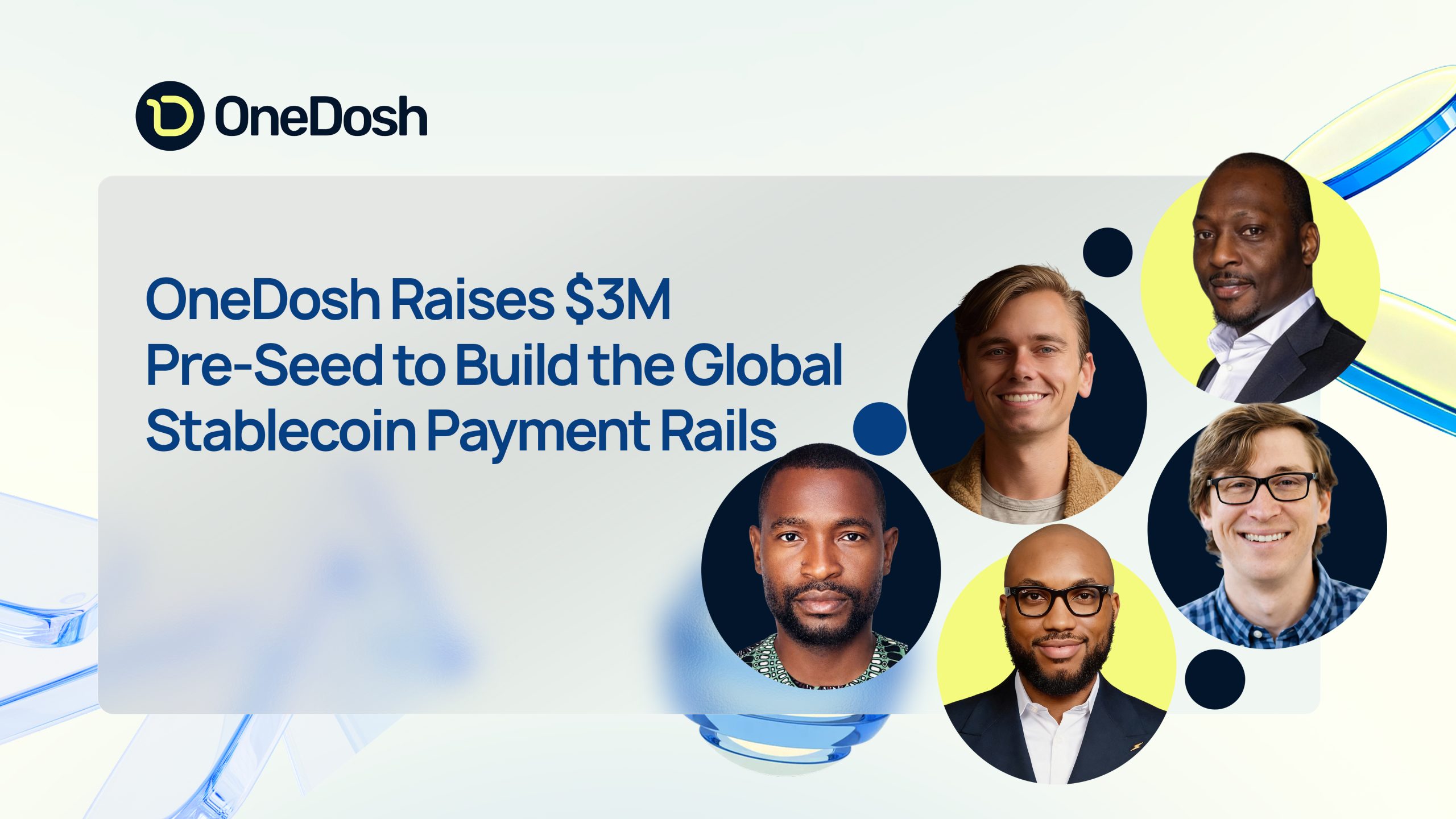 OneDosh raises $3M pre-seed to build the global stablecoin payment rails