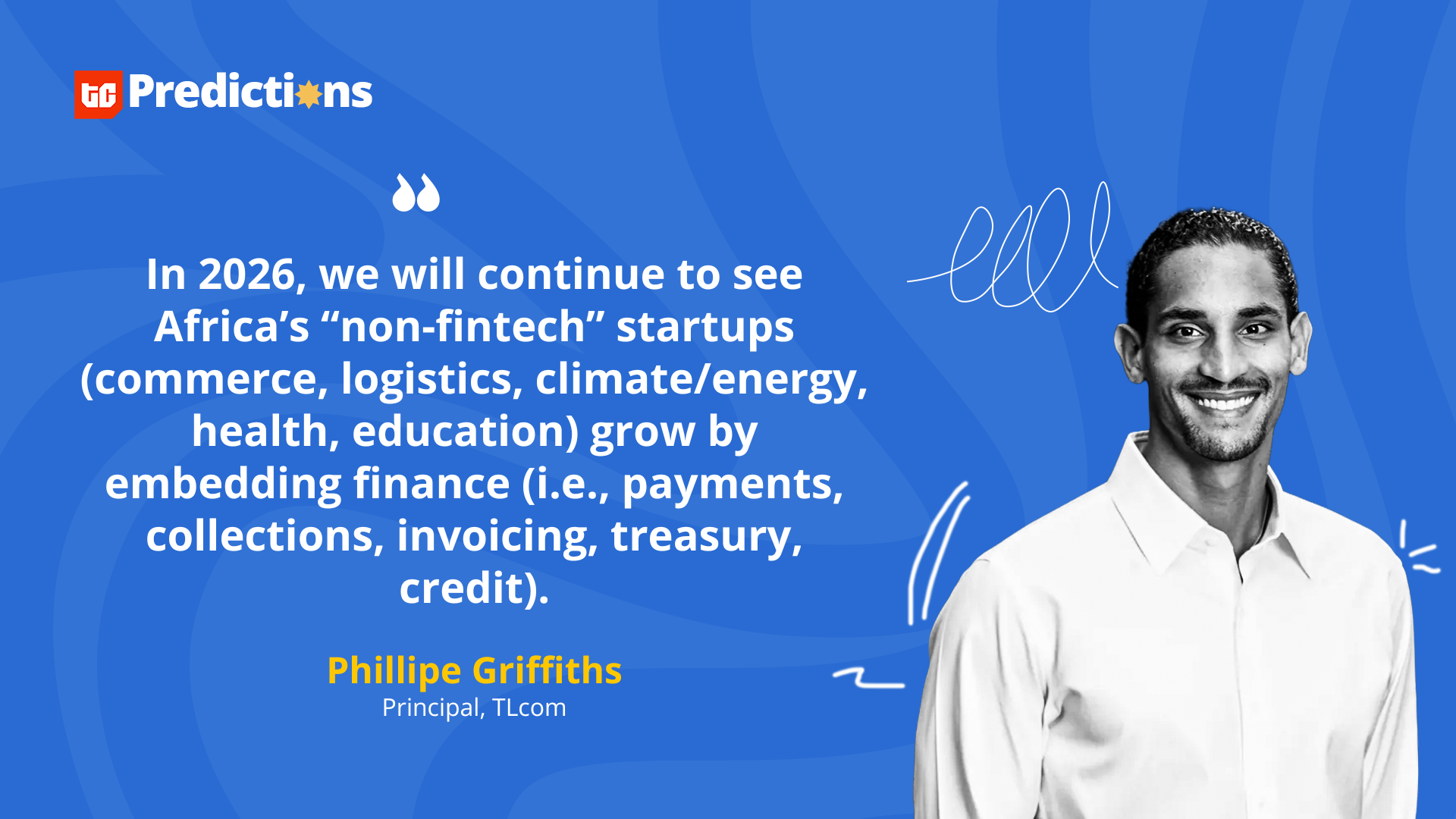 “In 2026, non-fintech sectors will increasingly monetise through embedded finance” – Phillipe Griffiths