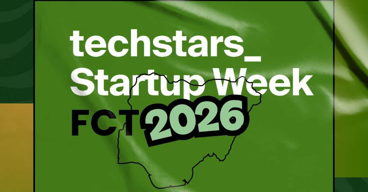 Techstars Startup Week FCT 2026 set to ignite Abuja’s startup ecosystem