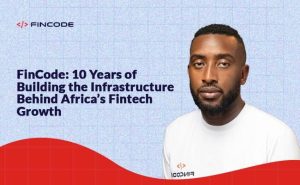 FinCode: 10 years of building the infrastructure behind Africa’s fintech growth