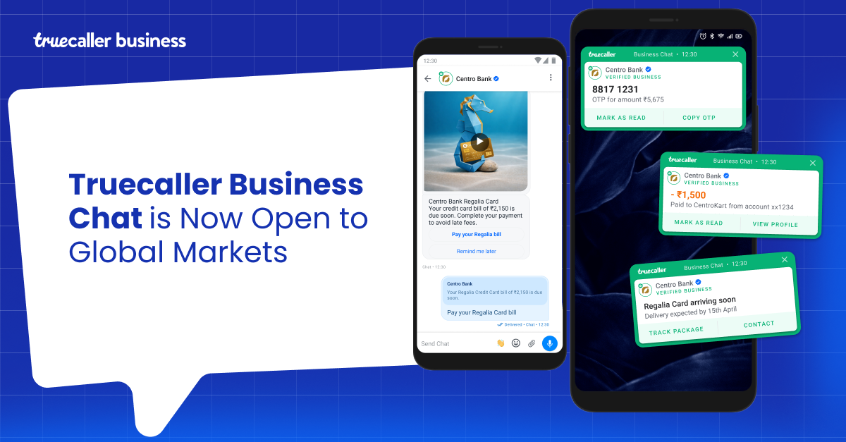  Truecaller opens global market access for its Business Chat platform