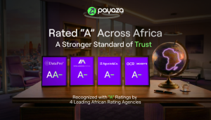 Payaza gets ‘A’ credit ratings from GCR (Moody’s), Agusto, DataPro, Intelligence Africa