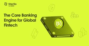 Sterllo, the core banking engine driving global fintech growth in a $25t market