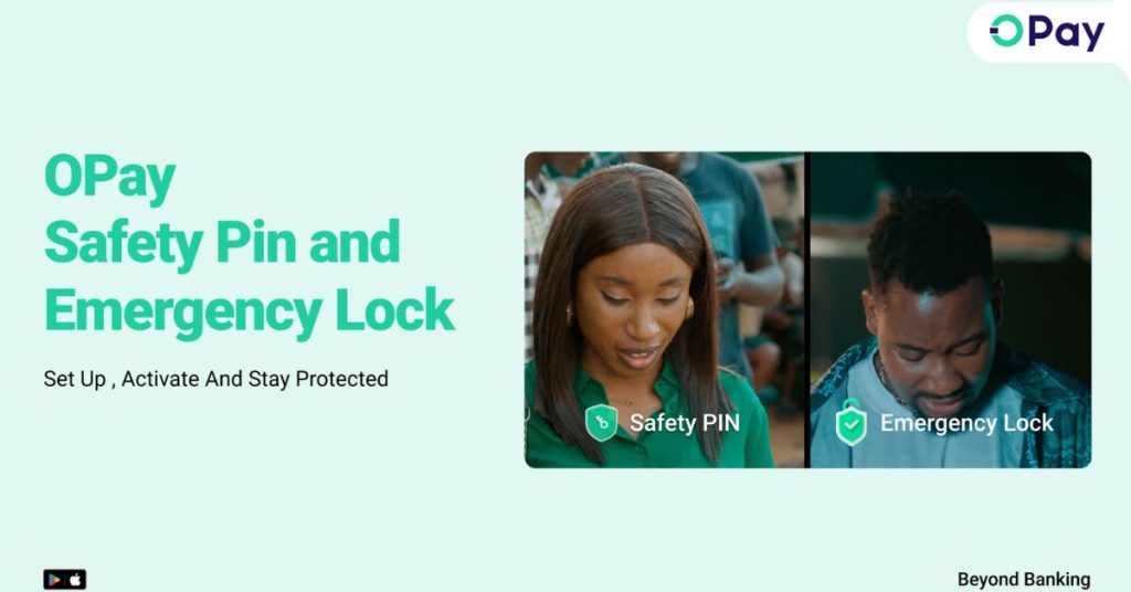 OPay introduces emergency lock and safety PIN to help Nigerians stay protected
